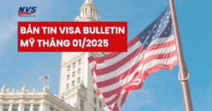 bản tin Visa Bulletin Mỹ tháng 01/2025