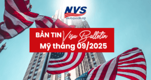 Bản tin Visa Bulletin Mỹ tháng 09/2025