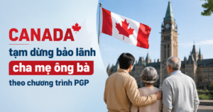 Canada tạm dừng bảo lãnh cha mẹ ông bà