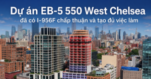 Dự án EB-5 550 West Chelsea đã tạo đủ việc làm