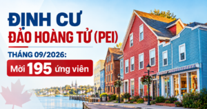 Định cư Đảo Hoàng Tử (PEI) tháng 09/2026