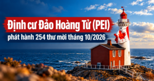 Định cư Đảo Hoàng Tử (PEI) tháng 10/2026